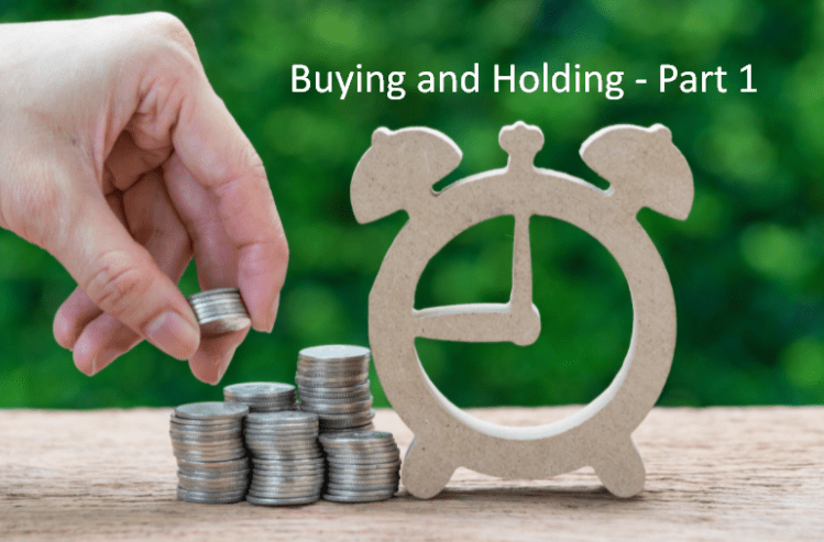The Power of Buying and Holding – Part&nbsp;1